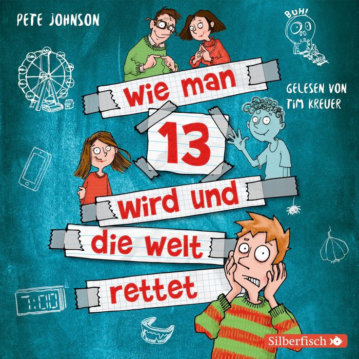 Wie man 13 wird und die Welt rettet (Wie man 13 wird 3) (Abridged)