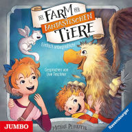 Die Farm der fantastischen Tiere. Einfach unbegreiflich! [Band 2] (Abridged)