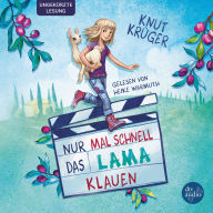 Nur mal schnell das Lama klauen (Abridged)