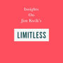 Insights on Jim Kwik's Limitless