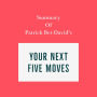 Summary of Patrick Bet-David's Your Next Five Moves