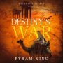 Destiny's War: Part 1: Saladin's Secret