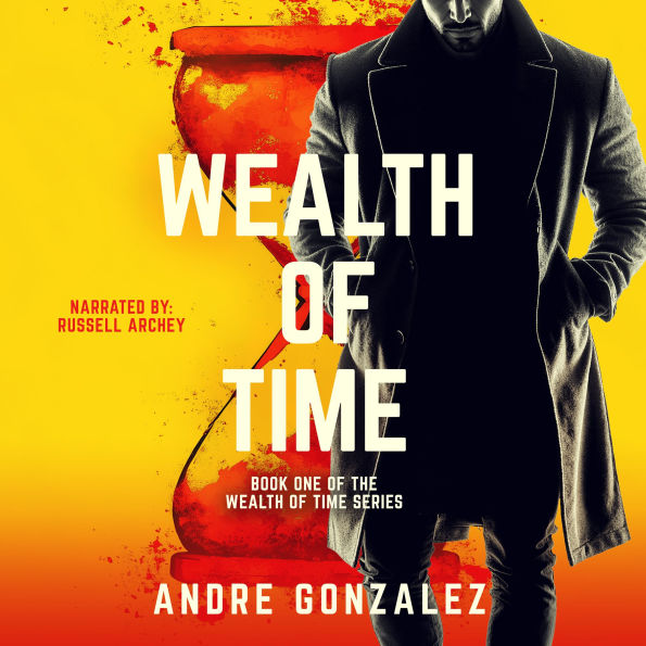 Wealth of Time (Wealth of Time Series, Book 1)