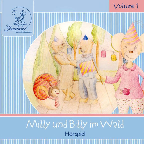 Sterntaler Hörgeschichten: Milly und Billy Im Wald (Abridged)