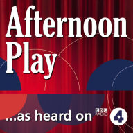 The Old Spies: BBC Radio 4 Afternoon Play