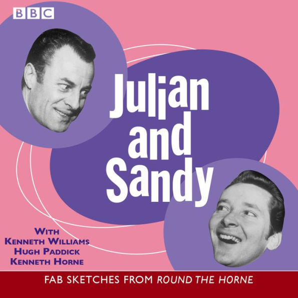 Round The Horne Julian And Sandy by Marty Feldman, Barry Took, Kenneth ...