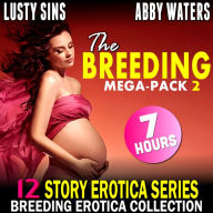 Breeding Mega-Pack 2: 12 Story Erotica Series, The: Breeding Erotica Collection