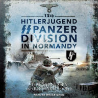 12th Hitlerjugend SS Panzer Division in Normandy