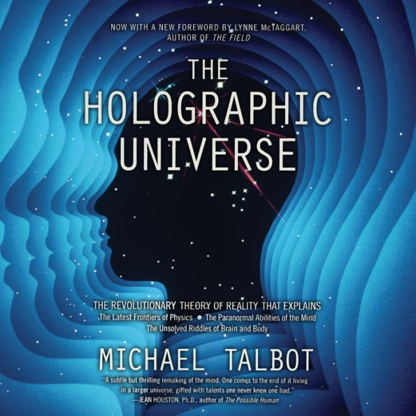 The Holographic Universe: The Revolutionary Theory of Reality