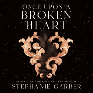 Once Upon a Broken Heart (Once Upon a Broken Heart Series #1)