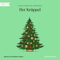 Der Krüppel (Ungekürzt)