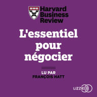 L'essentiel pour négocier