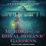 Murder at the Royal Botanic Gardens (Wrexford & Sloane Series #5)