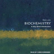 Biochemistry: A Very Short Introduction