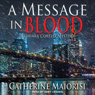 A Message in Blood: A Chiara Corelli Mystery