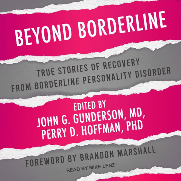 Beyond Borderline: True Stories of Recovery from Borderline Personality Disorder