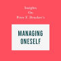 Insights on Peter F. Drucker's Managing Oneself