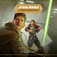 Into the Dark (Star Wars: The High Republic)