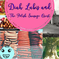 Diah Lubis and the Polish Sausage Quest