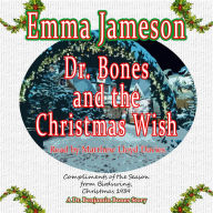 Dr. Bones and the Christmas Wish