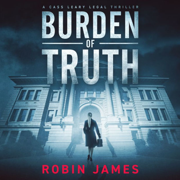 Burden of Truth by Robin James, Teri Clark Linden | 2940172835155 ...