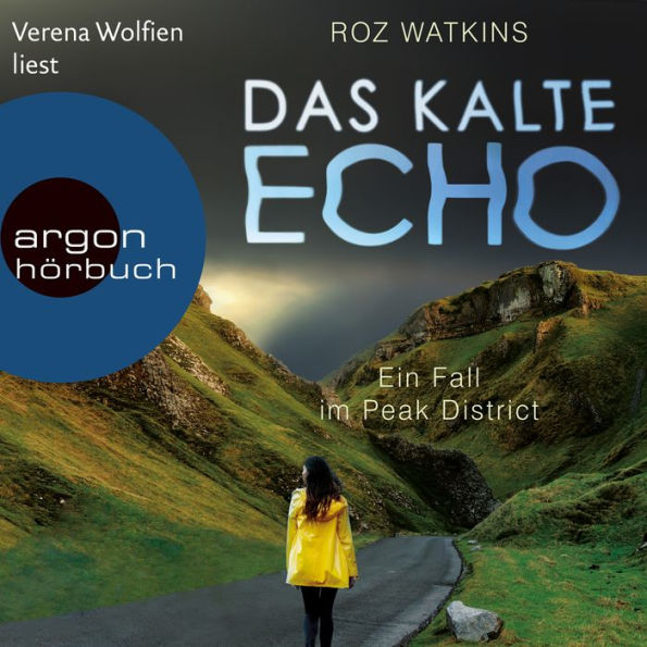 Das kalte Echo - Ein Fall im Peak District, Band 1 (Ungekürzte Lesung)