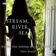 Stream, River, Sea: A BBC Radio 4 dramatisation