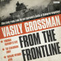 Vasily Grossman From The Front Line