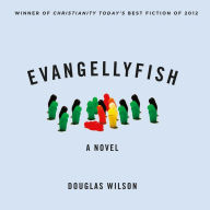 Evangellyfish: A Novel