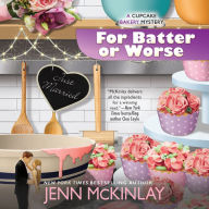 For Batter or Worse (Cupcake Bakery Mystery #13)