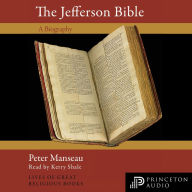 The Jefferson Bible: A Biography