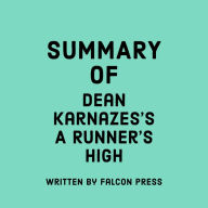 Summary of Dean Karnazes's A Runner's High