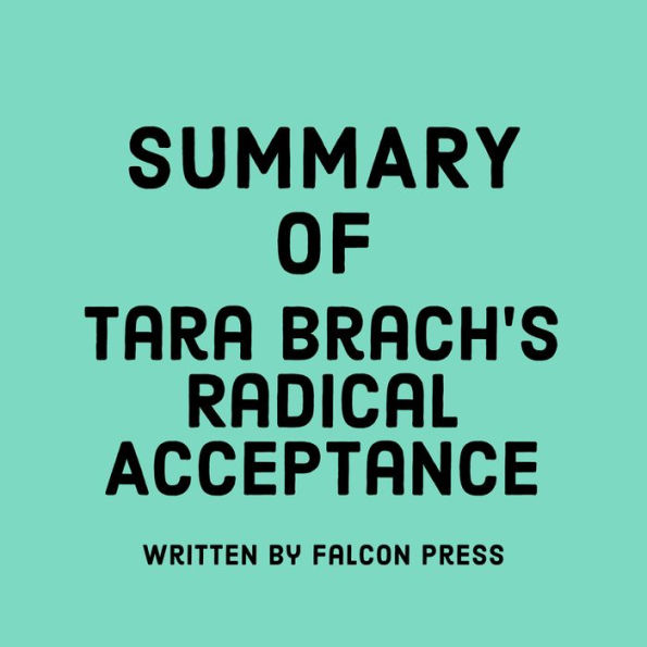 Summary of Tara Brach's Radical Acceptance