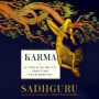 Karma: A Yogi's Guide to Crafting Your Destiny