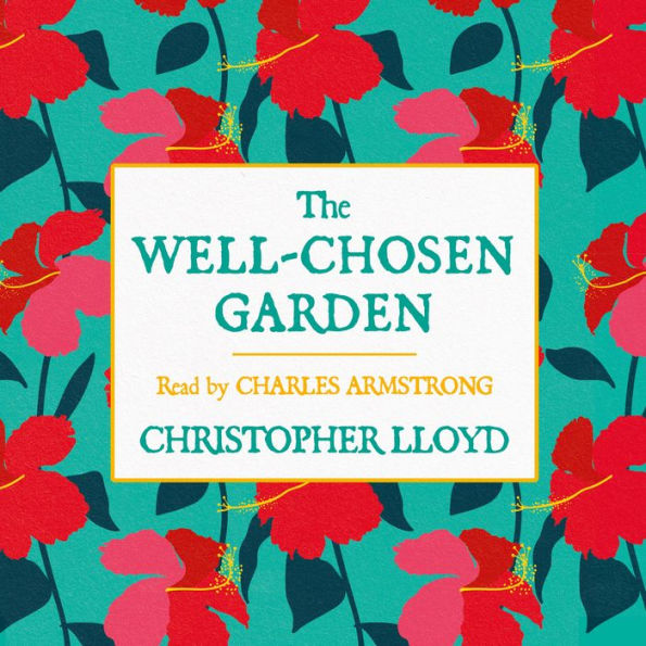 The Well-Chosen Garden