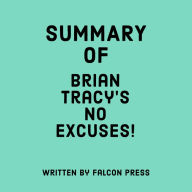 Summary of Brian Tracy's No Excuses
