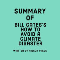 Summary of Bill Gates's How to Avoid a Climate Disaster