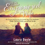 The Empowered Wife: Six Surprising Secrets for Attracting Your Husband's Time, Attention and Affection