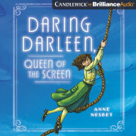 Daring Darleen, Queen of the Screen