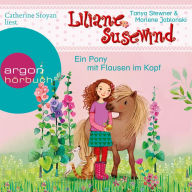 Liliane Susewind - Ein Pony mit Flausen im Kopf (Ungekürzte Lesung)