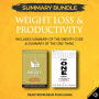 Summary Bundle: Weight Loss & Productivity Readtrepreneur Publishing: Includes Summary of The Obesity Code & Summary of The ONE Thing