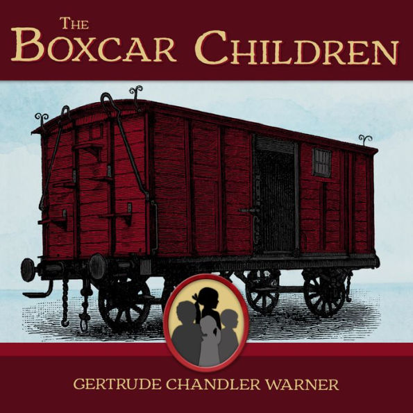 The Boxcar Children (The Boxcar Children Series #1)