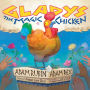 Gladys the Magic Chicken