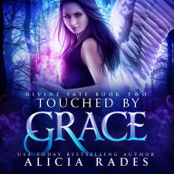 Touched by Grace: Divine Fate Trilogy