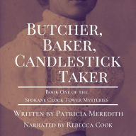 Butcher, Baker, Candlestick Taker