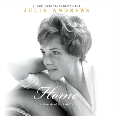 Title: Home: A Memoir of My Early Years, Author: Julie Andrews