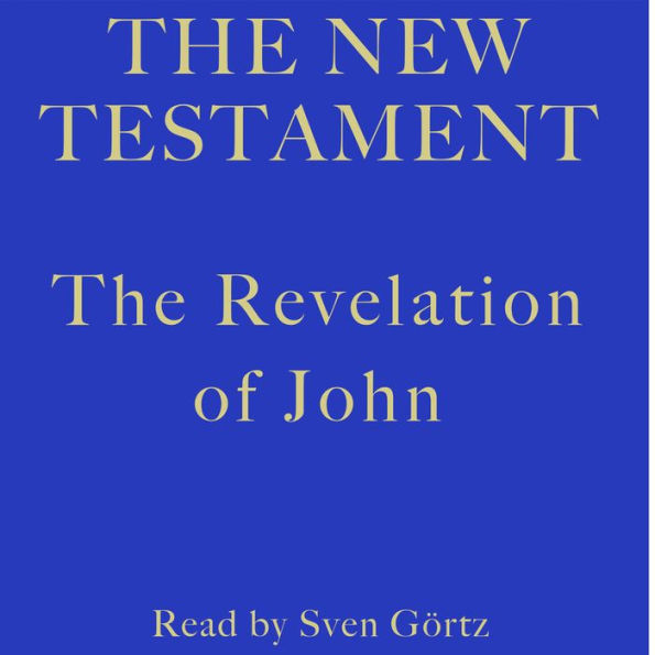 The Revelation of John: The New Testament