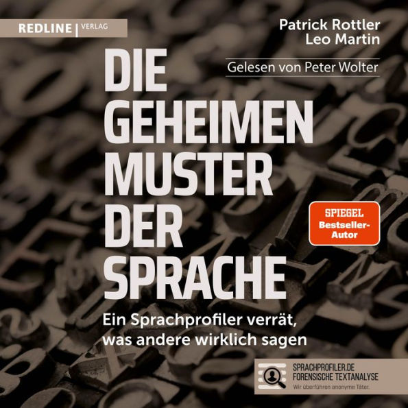 Die geheimen Muster der Sprache: Ein Sprachprofiler verrät, was andere wirklich sagen