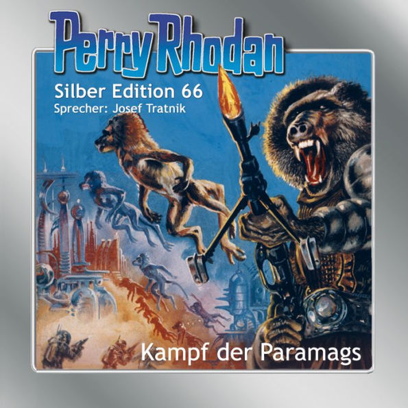 Perry Rhodan Silber Edition 66: Kampf der Paramags: 3. Band des Zyklus 