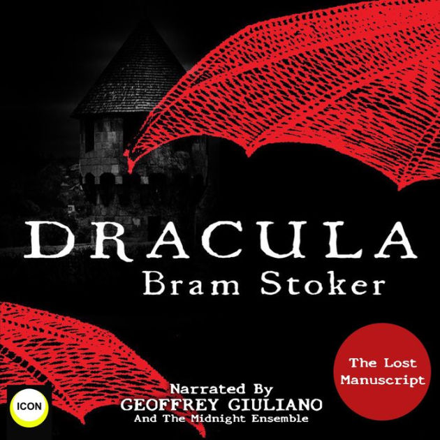 Dracula The Lost Manuscript by Bram Stoker, Geoffrey Giuliano And The ...